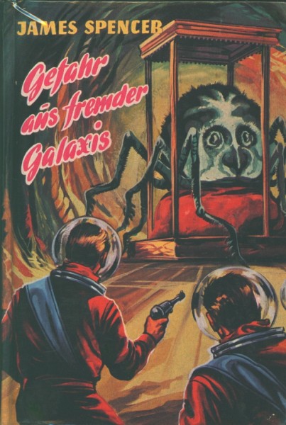 Spencer, James Leihbuch Gefahr aus fremder Galaxis (Bewin)