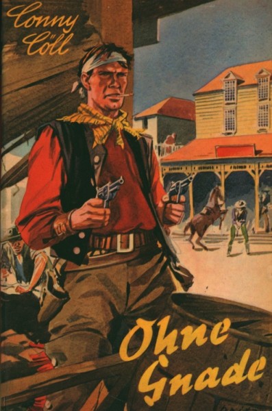Conny Cöll Leihbuch Ohne Gnade (Conny-Cöll-Verlag)