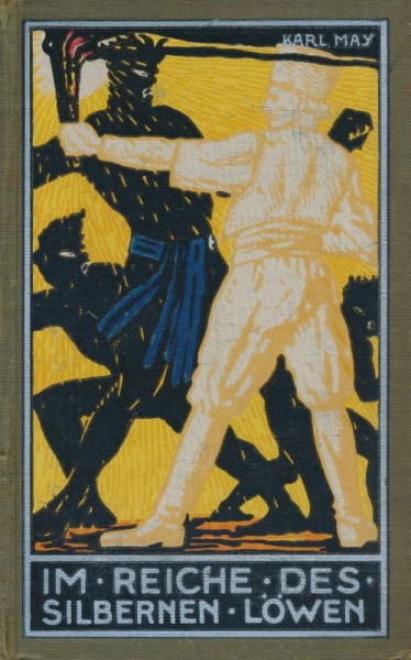 Karl May's gesammelte Werke (Radebeul 1915-1945) Nr.29 Im Reiche des silbernen Löwen IV (71.-107. Ts