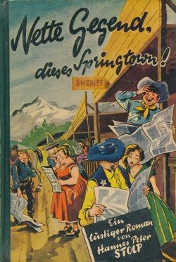 Stolp, Hannes Peter LB Nette Gegend, dieses Springtown (Dörner) Leihbuch