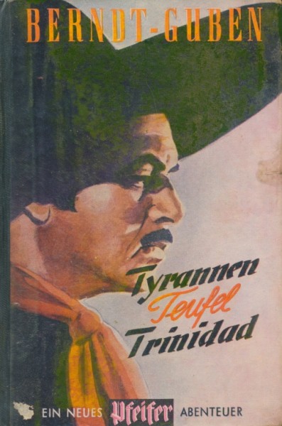 Pfeifer Leihbuch Tyrannen-Teufel-Trinidad (Reihenbuch)
