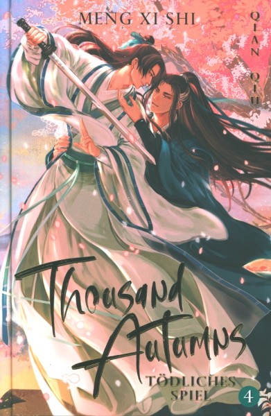 Shi, Meng Xi.: Thousand Autumns 4 - Tödliches Spiel