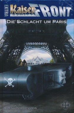 Kaiserfront Extra 1: Die Schlacht um Paris