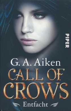 Aiken, G.A.: Call of Crows - Entfacht