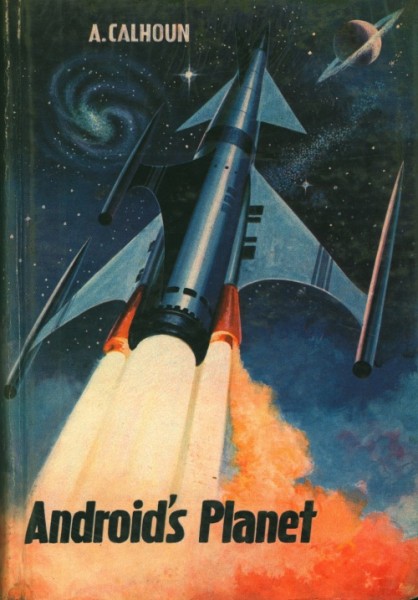 Calhoun, Alexander Leihbuch Android's Planet (Borgsmüller)
