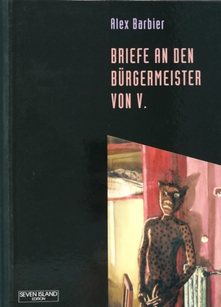 Briefe an den Bürgermeister von V. (Seven Islands, BÜ.)