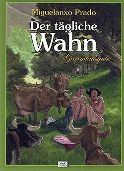Tägliche Wahn (Ehapa, B.) Gesamtausgabe