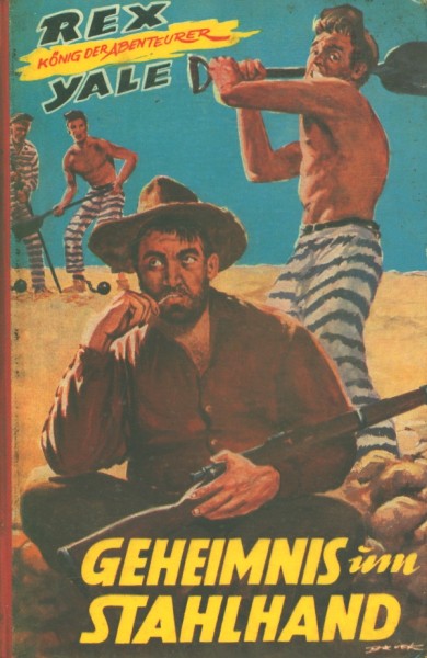 Rex Yale Leihbuch Geheimnis um Stahlhand (Bethke)