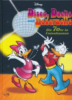 Disco, Ducks und Dauerwelle (Ehapa, B.)