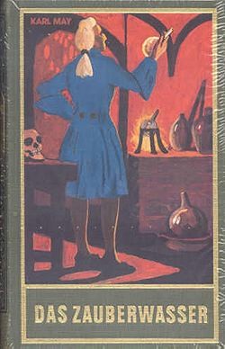 Karl May 48: Das Zauberwasser