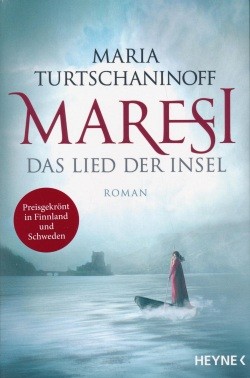 Turtschaninoff, M.: Maresi - Das Lied der Insel