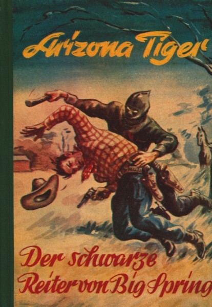 Arizona Tiger Leihbuch (Schäfer) Nr. 1 Schwarze Reiter von Big Spring