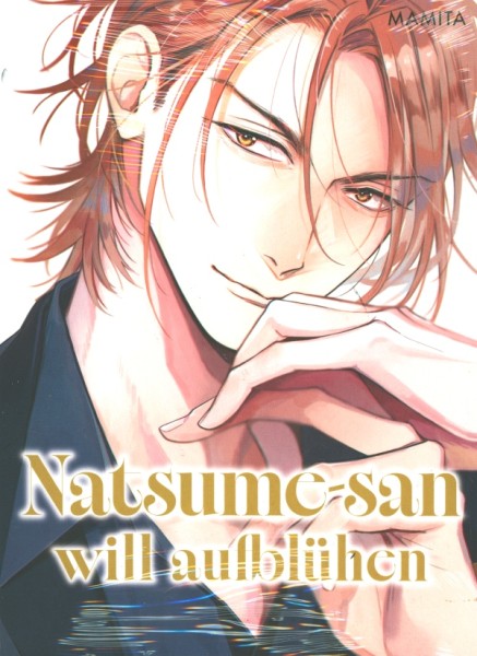 Natsume-san will aufblühen
