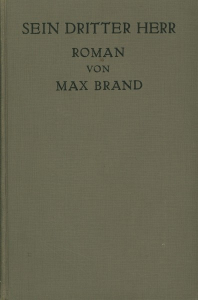 Brand, Max Leihbuch VK Sein dritter Herr (Knaur) Vorkrieg