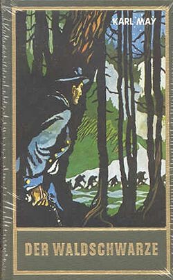 Karl May 44: Der Waldschwarze