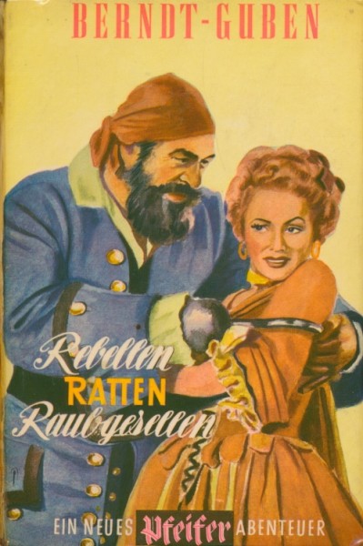 Pfeifer Leihbuch Rebellen-Ratten-Raubgesellen (Reihenbuch)