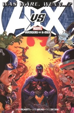 Was wäre wenn ...? Avengers vs. X-Men (Panini, Br.)