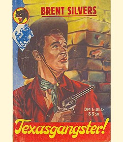 Brent Howart (Wrba, Österreich) Brent Silvers: Texasgangster Nr. 1