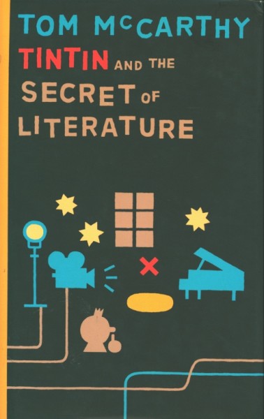 Tintin and the Secret Literature (Granta, B.)