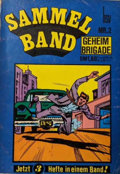 Geheim Brigade Sammelband (BSV, Kb.) Nr. 1-2