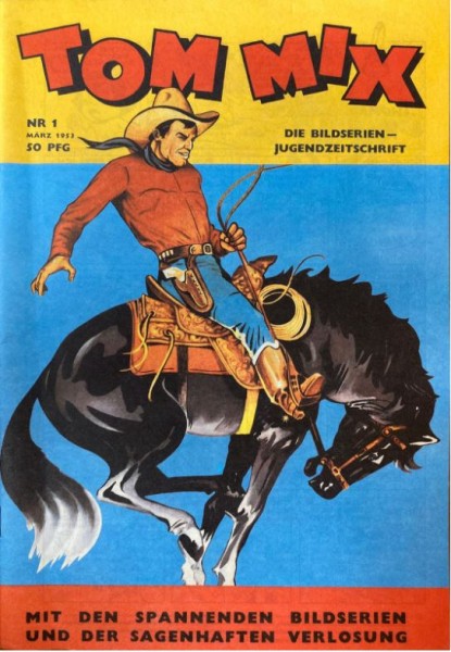 Tom Mix (Hethke, Gb.) Jahrgang 1953 Nr. 1-21