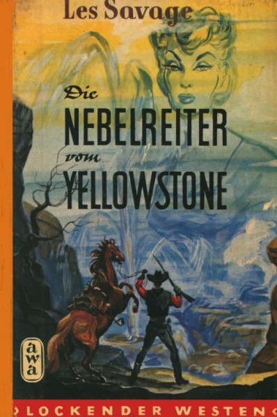 Lockender Westen Leihbuch Nebelreiter von Yellowstone (Awa) Savage, Les