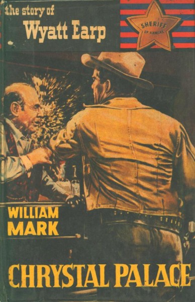 Story of Wyatt Earp Leihbuch Chrystal Palace (Saba)