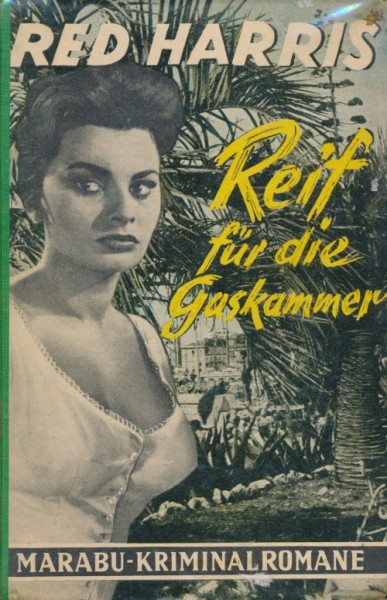 Harris, Red Leihbuch Reif für die Gaskammer (Marabu)
