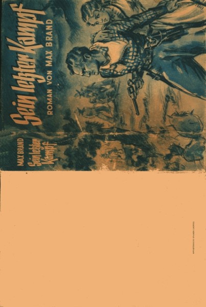 Brand, Max Leihbuch VK SU Sein letzter Kampf (Knaur) Vorkrieg nur Schutzumschlag
