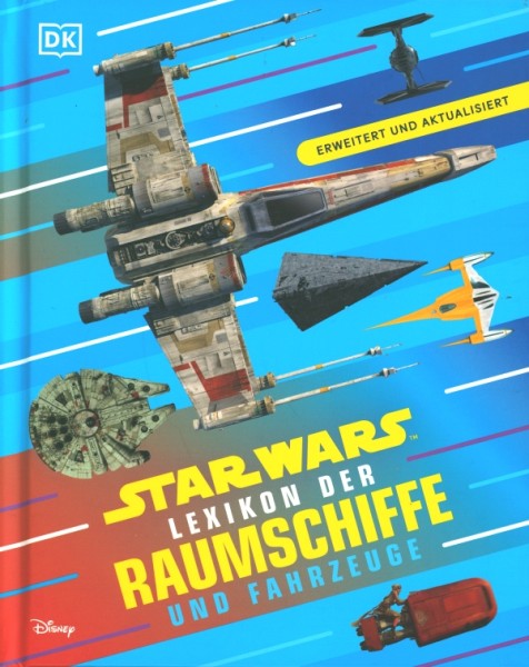 Star Wars: Lexikon der Raumschiffe und Fahrzeuge
