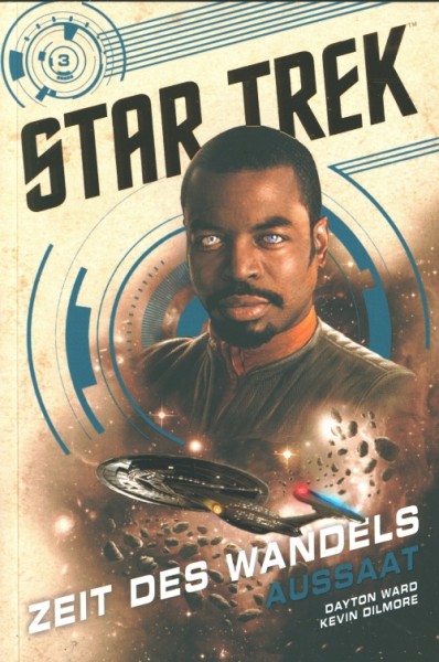 Star Trek: Zeit des Wandels 03 - Aussaat