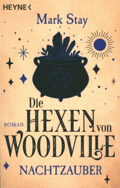 Stay, M.: Die Hexen von Woodville 02 - Nachtzauber