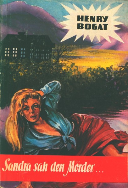 Bogat, Henry Leihbuch Sandra sah den Mörder (Bewin)