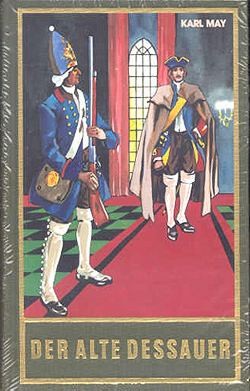 Karl May 42: Der alte Dessauer