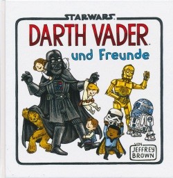 Star Wars: Darth Vader und Freunde (Dino, B.)