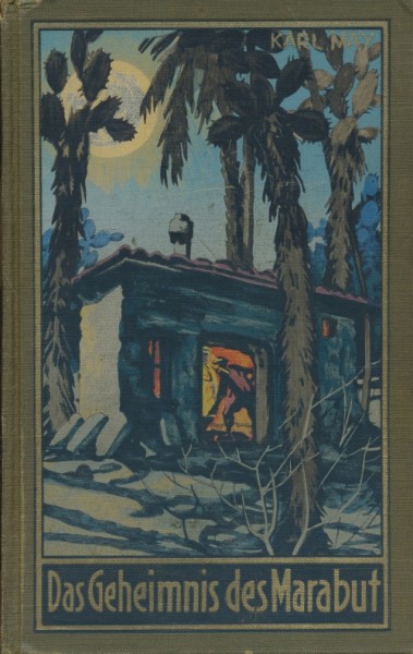 Karl May's gesammelte Werke (Radebeul 1915-1945) Nr.57 Das Geheimnis des Marabut (1.-30. Tsd.) Leine