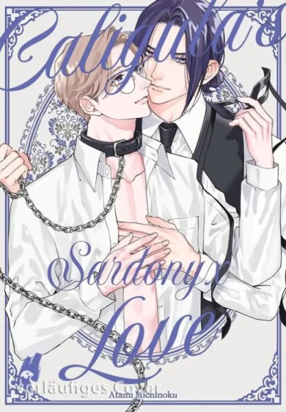 Caligula's Love - Sardonyx (03/26)