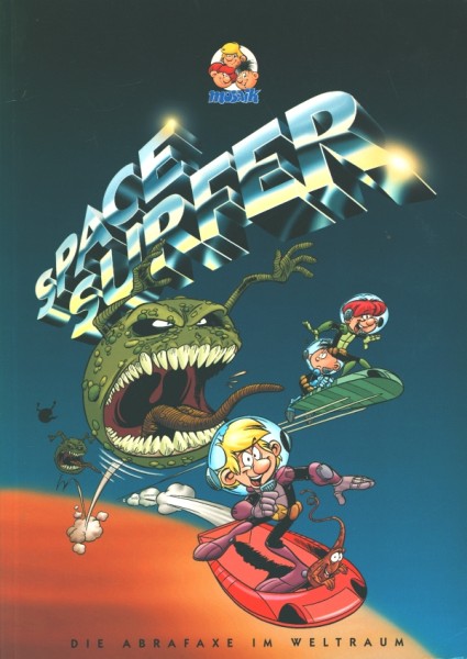 Space Surfer (Mosaik Steinchen für Steinchen, Br.) Abrafaxe im Weltraum