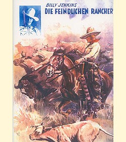 Billy Jenkins Vorkrieg Leihbuch Nachdruck Feindlichen Rancher (Ganzbiller)