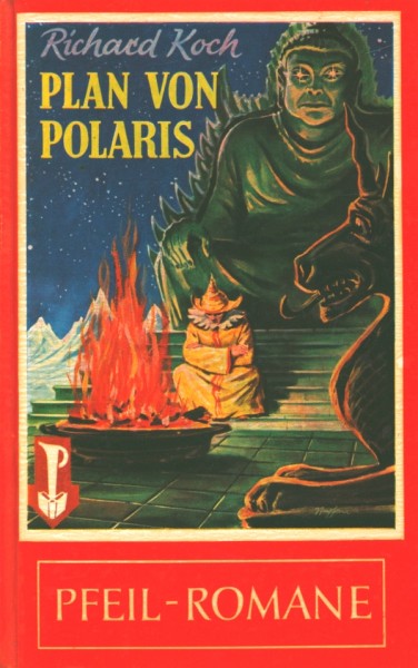 Koch, Richard Leihbuch Plan von Polaris (Pfeil)