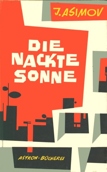 Asimov, Isaak Leihbuch Nackte Sonne (Awa)