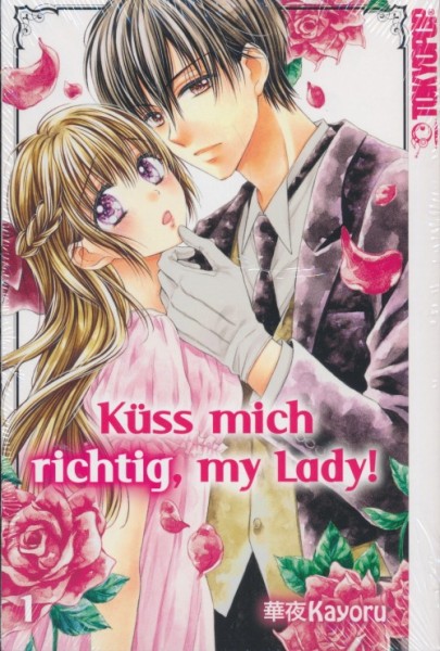 Küss mich richtig my Lady (Tokyopop, Tb.) Nr. 1-5