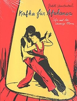 Kafka für Afrikaner - Sofie & Abou