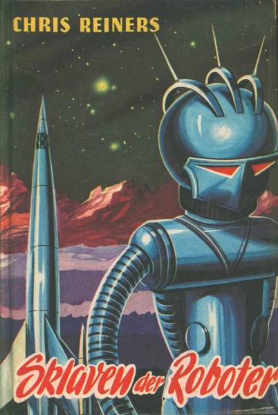 Reiners, Chris Leihbuch Sklaven der Roboter (Bewin)