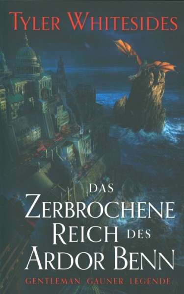 Whitesides, T.: Band 02 Das zerbrochene Reich des Ardor Benn