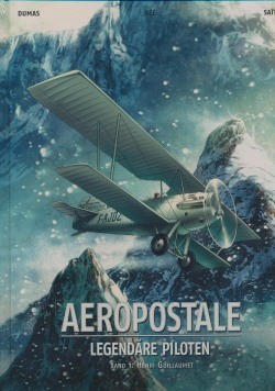 Aeropostale - Legendäre Piloten (Splitter, B.) Nr. 1-5 zus. (neu)