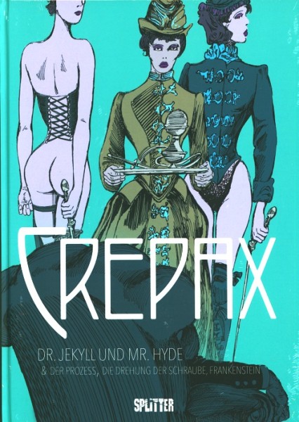 Crepax: Dr. Jekyll und Mr. Hyde