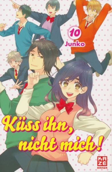 Küss ihn, nicht mich! 10