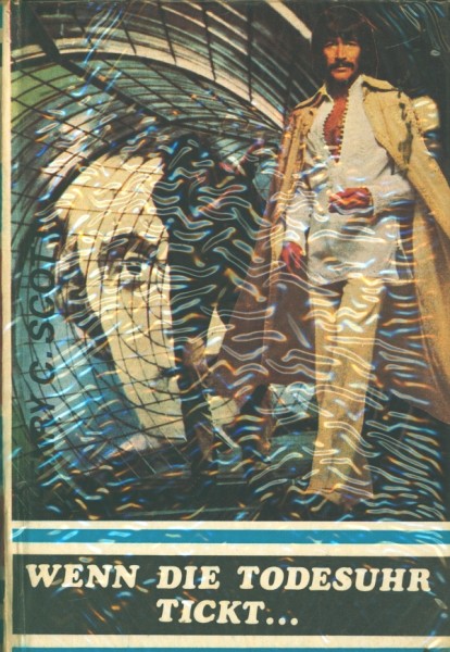 Scott, Henry C. Leihbuch Wenn die Todesuhr tickt... (Feldmann)