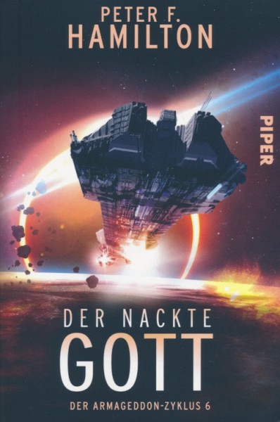 Hamilton, P. F.: Armageddon-Zyklus 6 - Der nackte Gott